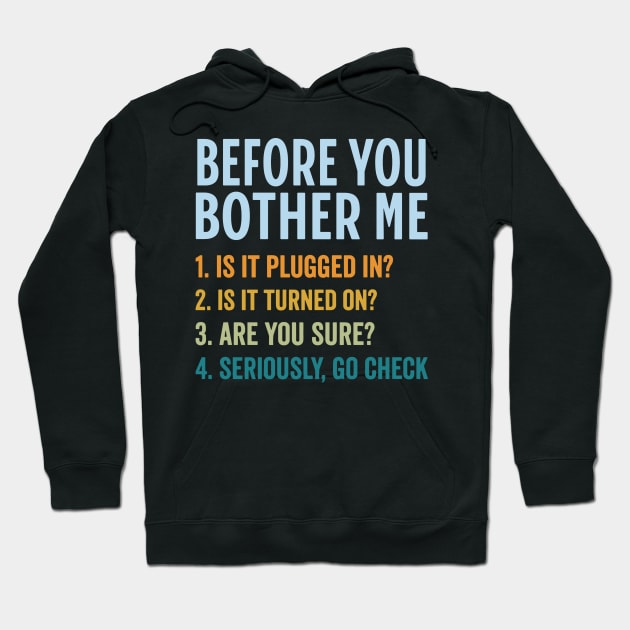 Before-You-Bother-Me Hoodie by Bones Be Homes